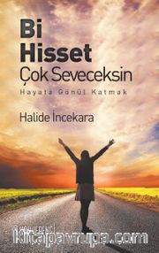 Bi Hisset Çok Seveceksin