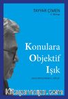 Konulara Objektif Işık