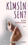 Kimsin Sen ?