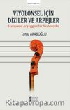Viyolonsel için Diziler ve Arpejler