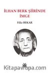 İlhan Berk Şiirinde İmge