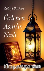 Özlenen Asımın Nesli