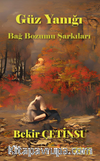 Güz Yanığı Bağ Bozumu Şarkıları