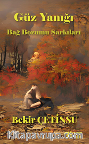 Güz Yanığı Bağ Bozumu Şarkıları