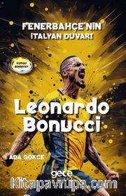 Leonardo Bonucci <br /> Fenerbahçe'nin İtalyan Duvarı
