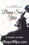 Bana Seni Yaz