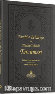 Evradı Behaiyye Ve Hizbul Bahr Tercümesi