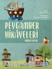 Peygamber Hikayeleri (Birinci Kitap)