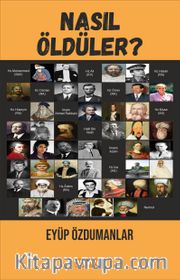 Nasıl Öldüler?