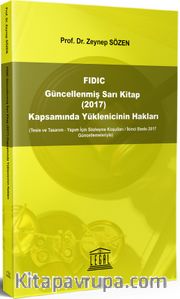 FIDIC Güncellenmiş Sarı Kitap (2017) Kapsamında Yüklenicinin Hakları