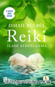 Reiki <br /> İlahi Aydınlanma