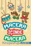 Macera İçinde Macera