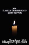 Bir İlkokul Öğretmeninin Çizim Defteri