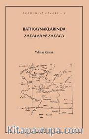 Batı Kaynaklarında Zazalar ve Zazaca
