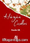 Hüzün Çiçekleri
