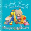 Bebek Koala Anaokulunda (Karton Kapak)