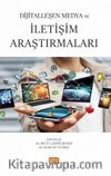 Dijitalleşen Medya ve İletişim Araştırmaları