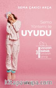 Sema Yöntemi İle Uyudu