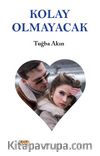 Kolay Olmayacak