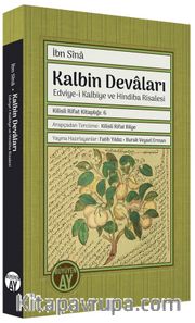 Kalbin Devaları <br /> Edviye-i Kalbiye ve Hindiba Risalesi