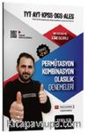 2025 TYT - AYT - KPSS - DGS - ALES Permütasyon Kombinasyon Olasılık Denemeleri