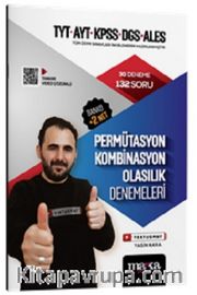 2025 TYT - AYT - KPSS - DGS - ALES Permütasyon Kombinasyon Olasılık Denemeleri