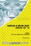 Sağlık - Bilim 2023  Güncel Tıp IV