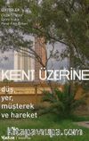 Kent Üzerine