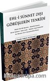 Ehl-i Sünnet Dışı Görüşlerin Tenkidi