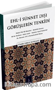 Ehl-i Sünnet Dışı Görüşlerin Tenkidi