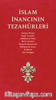İslam İnancının Tezahürleri 