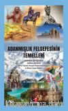 Adanmışlık Felsefesinin Temelleri