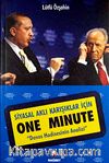 Siyasal Aklı Karışıklar İçin One Minute & 
