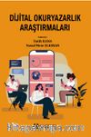 Dijital Okuryazarlık Araştırmaları