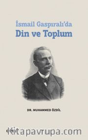 İsmail Gaspıralı’da Din ve Toplum