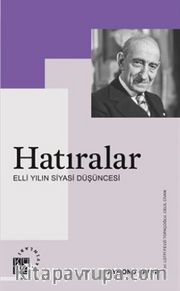 Hatıralar <br /> Elli Yılın Siyasi Düşüncesi