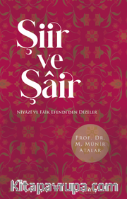 Şiir ve Şair Niyazî ve Faik Efendi’den Dizeler