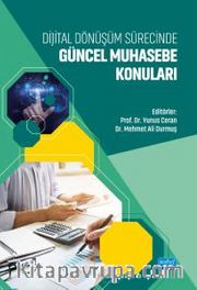 Dijital Dönüşüm Sürecinde Güncel Muhasebe Konuları