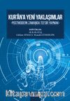 Kurana Yeni Yaklaşımlar & Postmodern Zamanda Tefsir Yapmak