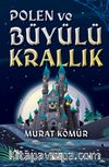 Polen ve Büyülü Krallık