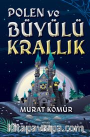 Polen ve Büyülü Krallık