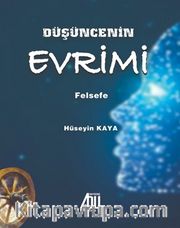 Düşüncenin Evrimi <br /> Felsefe