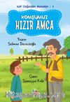 Komşumuz Hızır Amca / Kaf Dağından Masallar 2
