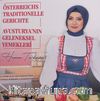 Hanım Türkmen’in Ellerinden Avusturya'nın Geleneksel Yemekleri