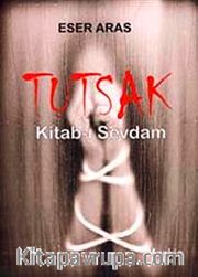 Tutsak <br /> Kitab-ı Sevdam