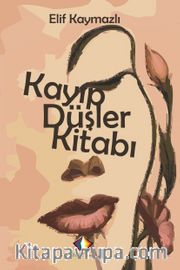 Kayıp Düşler Kitabı