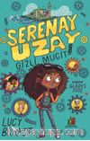 Serenay Uzay / Gizli Mucit