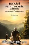Şevkani Fethul Kadir Adlı Eseri Ve Kıraatleri Ele Alma Yöntemi
