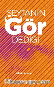 Şeytanın Gör Dediği