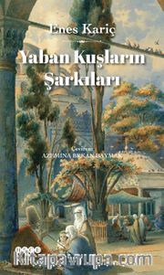 Yaban Kuşların Şarkıları